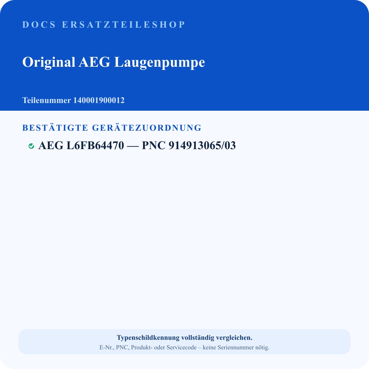 Geprüfter Passungsauszug für AEG Laugenpumpe 140001900012 – PNC 914913065/03